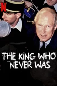 ดูซีรีย์ The King Who Never Was กษัตริย์ไร้บัลลังก์