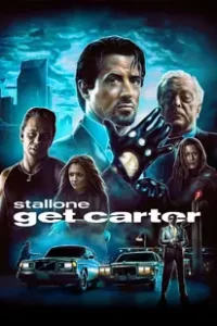 Get Carter (2000) คาร์เตอร์ เดือดมหาประลัย