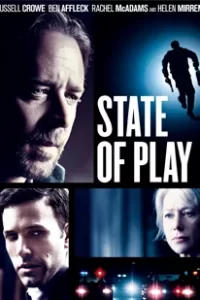 State of Play (2009) ซ่อนปมฆ่า ล่าซ้อนแผน