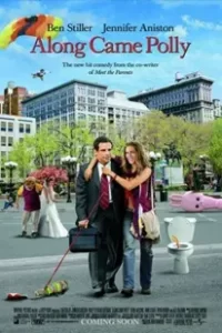 Along Came Polly (2004) กล้า กล้าหน่อย อย่าปล่อยให้ชวดรัก