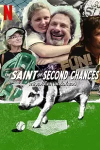 The Saint of Second Chances (2023) พลังแห่งโอกาสครั้งที่สอง