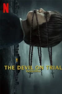 The Devil on Trial (2023) พิพากษาปีศาจ