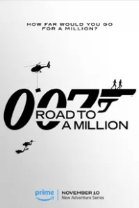 007 Road to a Million (2023) 007 เส้นทางสู่เงินล้าน