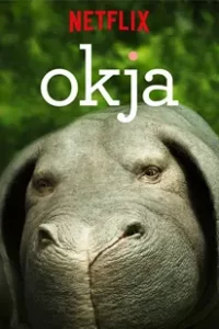 Okja (2017) โอคจา