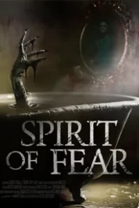 Spirit of Fear (2023)